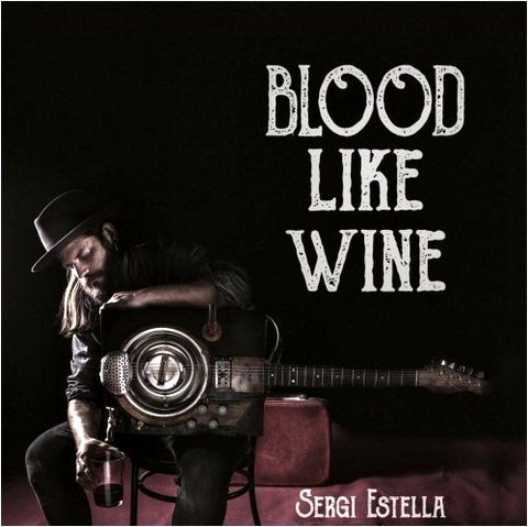 Sergi Estella - Blood Like Wine 2021