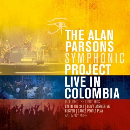 THE ALAN PARSONS SYMPHONIC PROJECT - LIVE IN COLOMBIA (2016, 2CD)