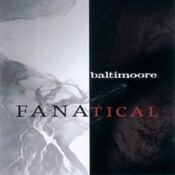 Baltimoore - Fanatical (2005)